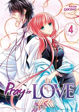 Pray for love. Vol. 4 | Keiko Sakano