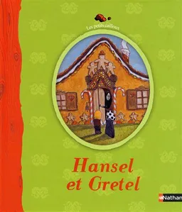 Hansel et Gretel : conte | Jacob Grimm, Wilhelm Grimm, Sébastien Mourrain