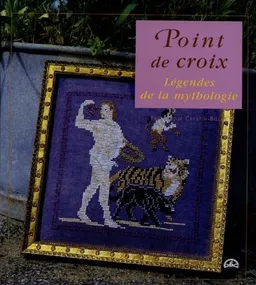Les légendes de la mythologie au point de croix | Frédérique Crestin-Billet