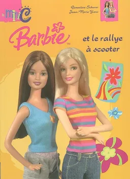 Barbie et le rallye à scooter | Geneviève Schurer, Jean-Marie Yans