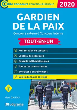 Gardien de la paix : concours externe, concours interne, cat. B : tout-en-un 2020 | Marc Dalens, Laurence Brunel