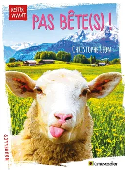 Pas bête(s) ! | Christophe Léon
