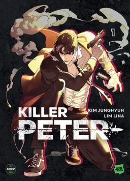 Killer Peter. Vol. 1 | Junghyun Kim, Lina Lim