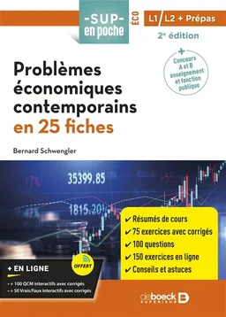 Problèmes économiques contemporains : en 25 fiches : L1, L2 | Bernard Schwengler