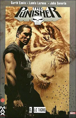 The Punisher. Vol. 6. Le tigre | Garth Ennis, Justin Gray, Jimmy Palmiotti