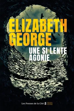 Une si lente agonie | Elizabeth George
