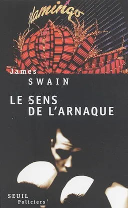 Le sens de l'arnaque | James Swain
