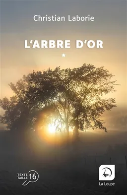 L'arbre d'or | Christian Laborie