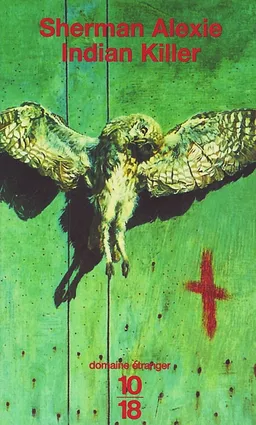 Indian killer | Sherman Alexie