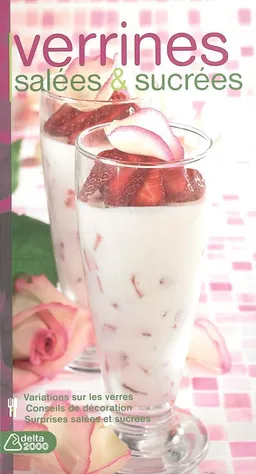 Verrines salées & sucrées | Laure Maso y Guell Rivet