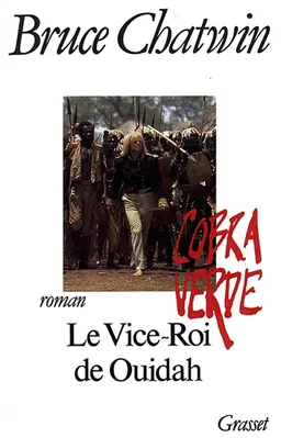 Le vice-roi de Ouidah | Bruce Chatwin