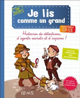 Histoires de détectives, d'agents secrets et d'espions ! | Charlotte Grossetête, Annick Gabillet, Carole Maurel, Florian Thouret