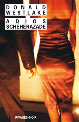 Adios Schéhérazade | Donald E. Westlake