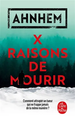 X raisons de mourir | Stefan Ahnhem