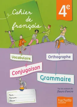 Cahier de français 4e | Chantal Bertagna, Françoise Carrier-Nayrolles