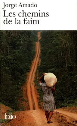 Les chemins de la faim | Jorge Amado