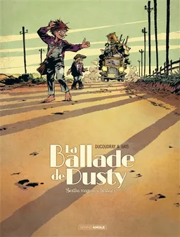 La ballade de Dusty. Vol. 1. Bertha wagon à bestiaux | Aurélien Ducoudray, Gilles Aris, Albertine Ralenti