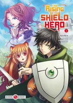 The rising of the shield hero. Vol. 1 | Kyû Aiya, Seira Minami, Yusagi Aneko
