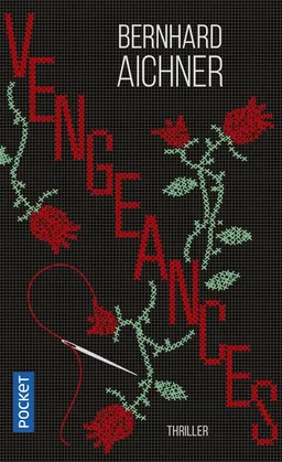 Vengeances | Bernhard Aichner