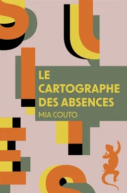 Le cartographe des absences | Mia Couto