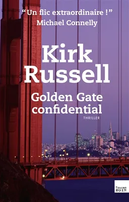 Golden Gate confidential | Kirk Russell