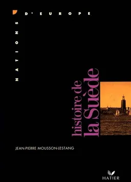 Histoire de la Suède | Jean-Pierre Mousson-Lestang
