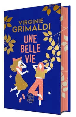 Une belle vie | Virginie Grimaldi