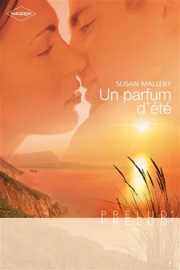 Un parfum d'été | Susan Mallery