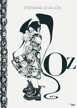 Oz | Stéphane Levallois, Claro