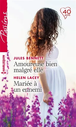 Amoureuse bien malgré elle. Mariée à un ennemi | Jules Bennett, Helen Lacey
