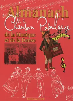 L'almanach de la chanson populaire, de la musique et de la danse | Claude Ribouillault, Gérard Bardon