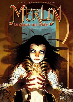 Merlin : la quête de l'épée. Vol. 3. Swerg le maudit | Jean-Luc Istin, Nicolas Demare