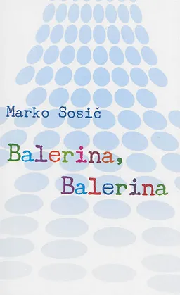 Balerina, Balerina | Marko Sosic