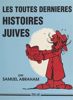 Les Toutes dernières histoires juives | Samuel Abraham