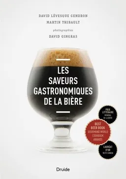 Les saveurs gastronomiques de la bière | Lévesque Gendron, David, Thibault, Martin, Gingras, David