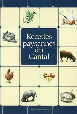 Recettes paysannes du Cantal | Marc Béziat