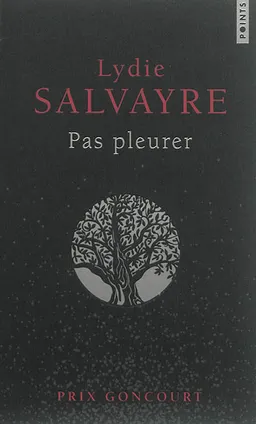 Pas pleurer | Lydie Salvayre