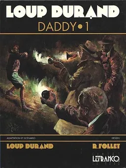 Daddy. Vol. 1 | Loup Durand, René Follet