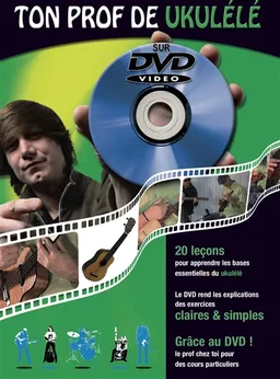 TON PROF DE UKULELE + DVD | ROUX - MIQUEU