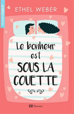 Le bonheur est sous la couette | Ethel Weber
