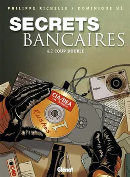 Secrets bancaires. Vol. 4-2. Coup double | Philippe Richelle, Dominique Hé