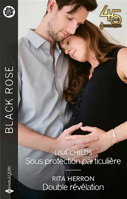 Sous protection particulière. Double révélation | Lisa Childs, Rita B. Herron