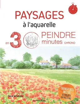 Paysages à l'aquarelle : peindre en 30 minutes chrono | David Woolass