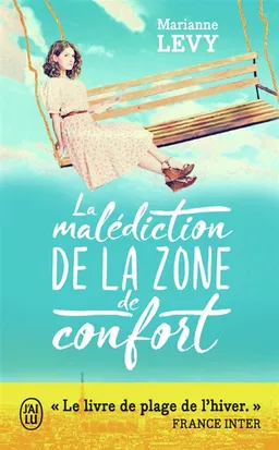 La malédiction de la zone de confort | Marianne Levy