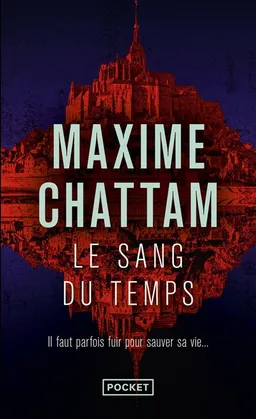Le sang du temps | Maxime Chattam
