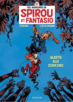 Les aventures de Spirou et Fantasio. Vol. 51. Alerte aux Zorkons | Fabien Vehlmann, Yoann, Hubert