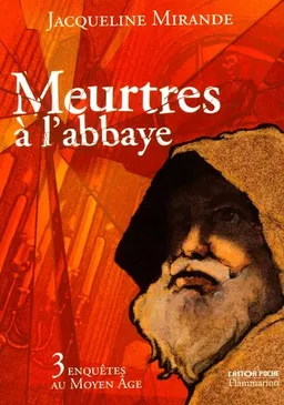 Meurtres à l'abbaye | Jacqueline Mirande
