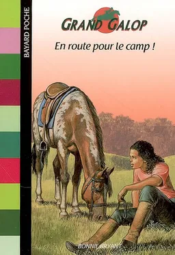 Grand Galop. En route pour le camp ! | Bonnie Bryant