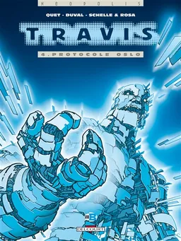 Travis. Vol. 4. Protocole Oslo | Fred Duval, Christophe Quet