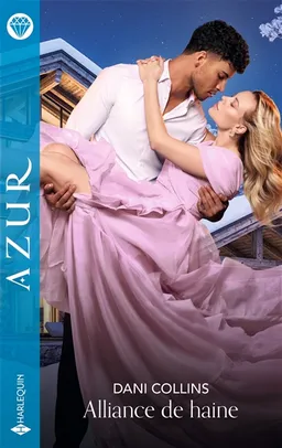 Alliance de haine | Dani Collins